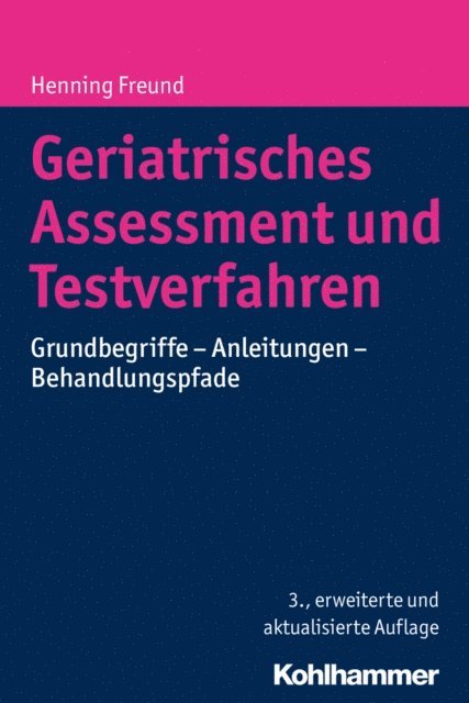 Henning Freund - Geriatrisches Assessment und Testverfahren, E-bok