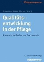 Qualitatsentwicklung in Der Pflege: Konzepte, Methoden Und Instrumente