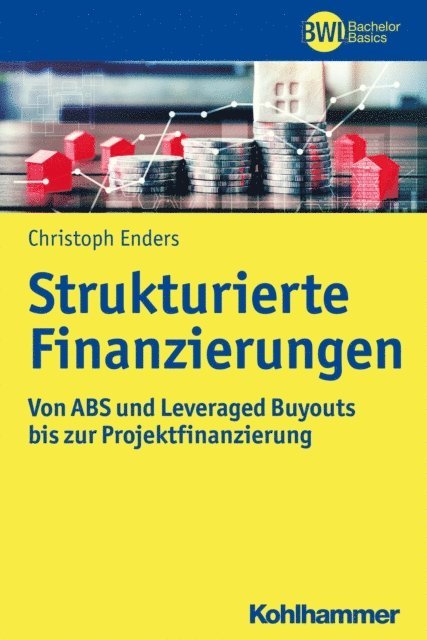 Christoph Enders - Strukturierte Finanzierungen, E-bok