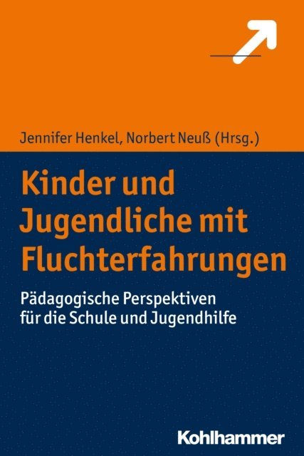 Jennifer Henkel, Norbert Neu - Kinder und Jugendliche mit Fluchterfahrungen, E-bok