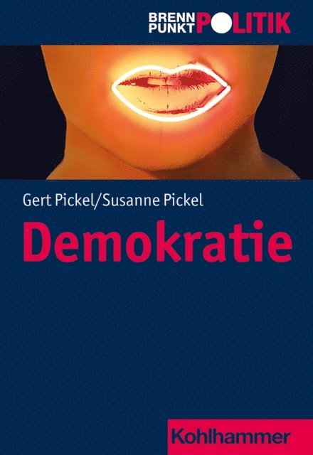 Gert Pickel, Susanne Pickel - Demokratie, E-bok