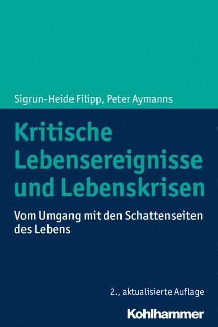 Sigrun-Heide Filipp, Peter Aymanns - Kritische Lebensereignisse und Lebenskrisen, E-bok