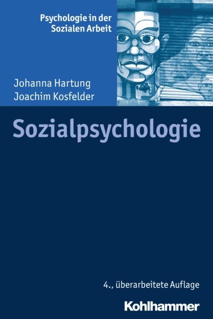 Johanna Hartung, Joachim Kosfelder - Sozialpsychologie, E-bok