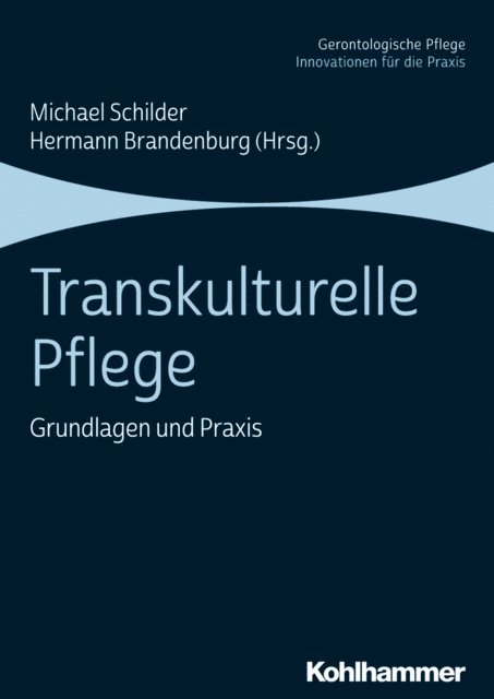 Hermann Brandenburg, Michael Schilder - Transkulturelle Pflege, E-bok