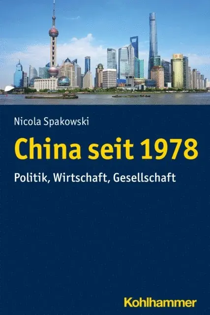 Nicola Spakowski - China seit 1978, E-bok. Tillgänglighet: Lägg i varukorg