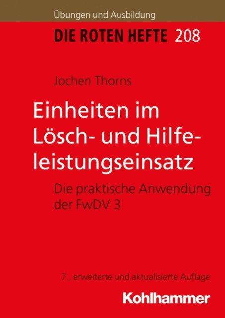 Jochen Thorns - Einheiten im Lösch- und Hilfeleistungseinsatz, E-bok