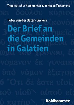 Peter Von Der Osten-Sacken - Der Brief an Die Gemeinden in Galatien, Häftad
