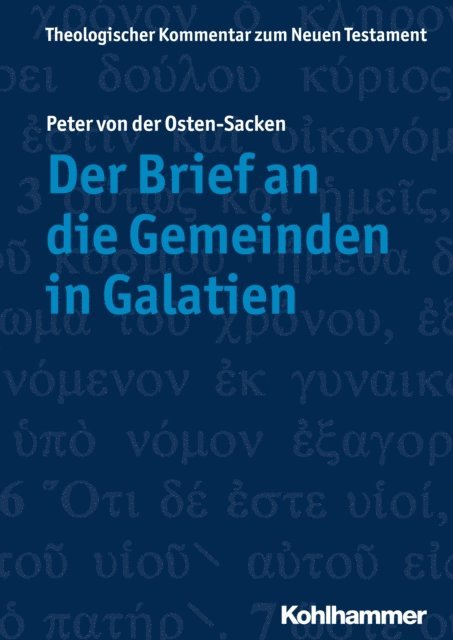 Peter von der Osten-Sacken - Der Brief an die Gemeinden in Galatien, E-bok