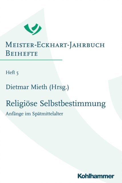 Regina Schiewer, Dietmar Mieth - Religiöse Selbstbestimmung, E-bok