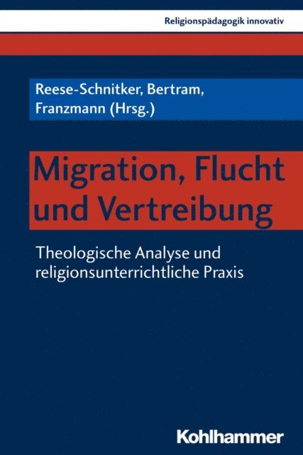 Annegret Reese-Schnitker - Migration, Flucht und Vertreibung, E-bok