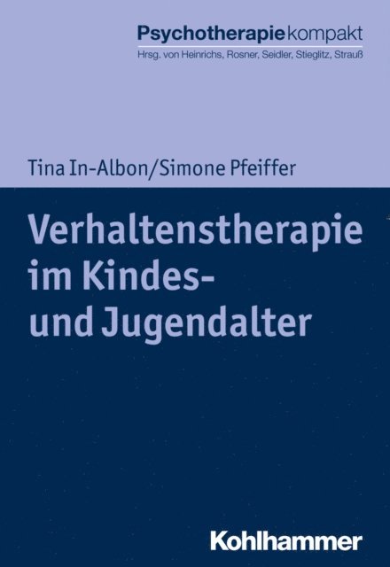 Simone Pfeiffer, Tina In-Albon - Verhaltenstherapie im Kindes- und Jugendalter, E-bok