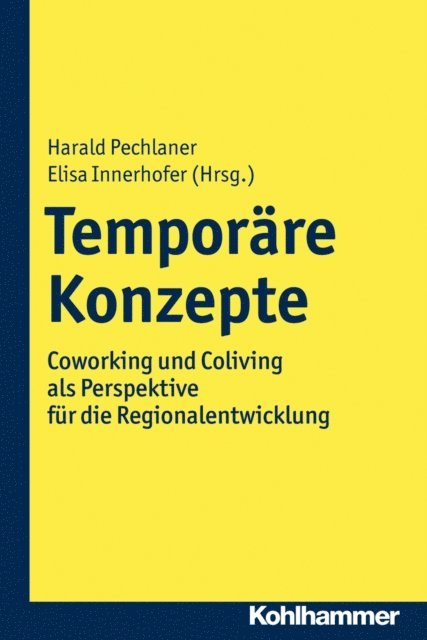 Harald Pechlaner, Elisa Innerhofer - Temporäre Konzepte, E-bok