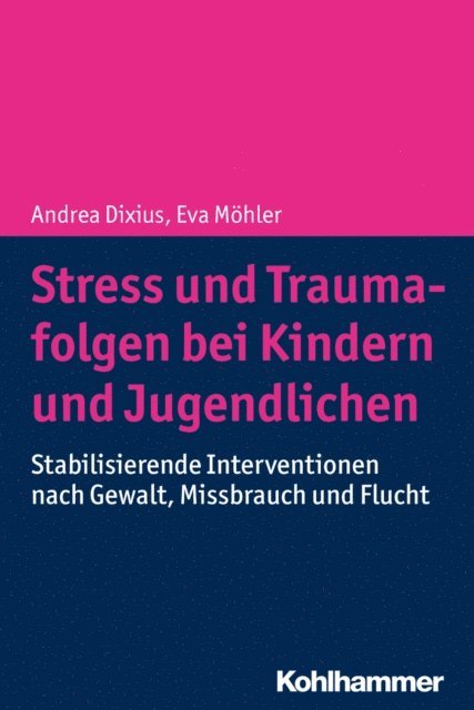 Eva Mohler - Stress und Traumafolgen bei Kindern und Jugendlichen, E-bok