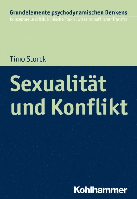 Timo Storck - Sexualität und Konflikt, E-bok