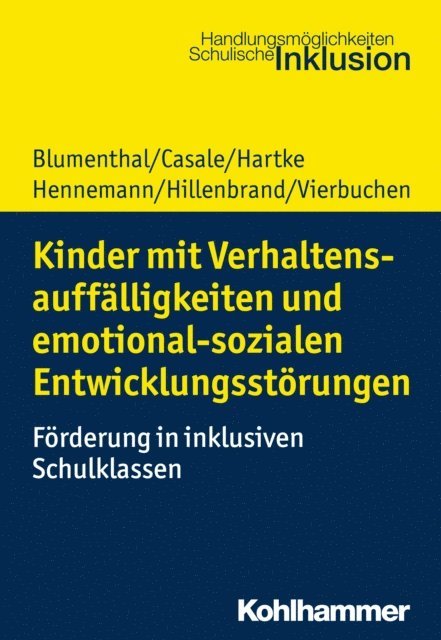Thomas Hennemann, Bodo Hartke, Gino Casale, Clemens Hillenbrand, Marie-Christine Vierbuchen, Yvonne Blumenthal - Kinder mit Verhaltensauffälligkeiten und emotional sozialen Entwicklungsstörungen, E-bok