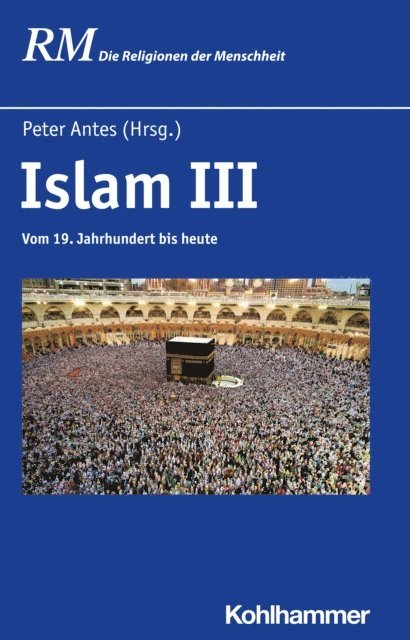 Peter Antes - Islam III, E-bok