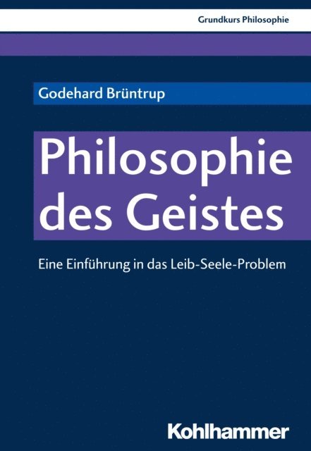 Godehard Bruntrup - Philosophie des Geistes, E-bok