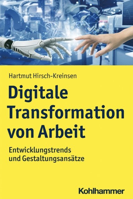 Hartmut Hirsch-Kreinsen - Digitale Transformation von Arbeit, E-bok