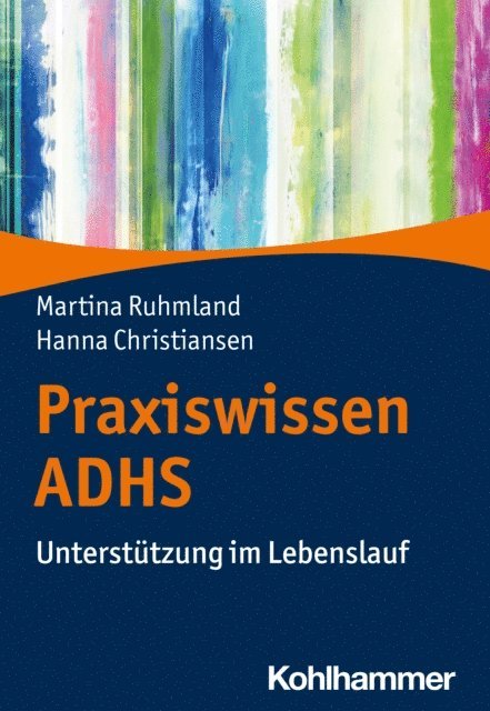Martina Ruhmland, Hanna Christiansen - Praxiswissen ADHS, E-bok