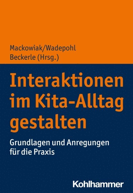 Katja Mackowiak, Heike Wadepohl - Interaktionen im Kita-Alltag gestalten, E-bok