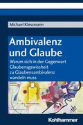 Ambivalenz und Glaube