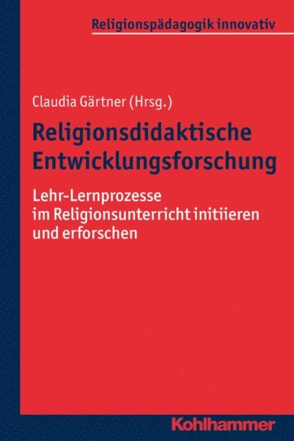 Claudia Gartner - Religionsdidaktische Entwicklungsforschung, E-bok