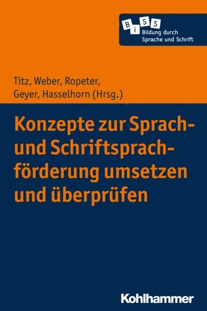 Cora Titz, Marcus Hasselhorn - Konzepte zur Sprach- und Schriftsprachförderung umsetzen und überprüfen, E-bok