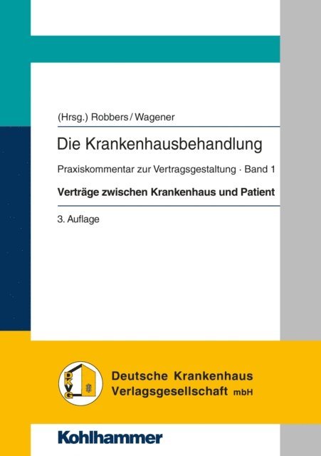 Kristina Schwarz, Ingo Schliephorst, Alexander Korthus, Ina Haag, Andrea Hauser - Verträge zwischen Krankenhaus und Patient, E-bok. Tillgänglighet: Lägg i varukorg