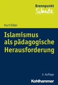 Islamismus als pÿdagogische Herausforderung