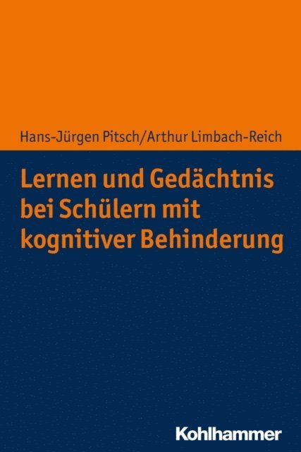 Arthur Limbach-Reich, Hans-Jurgen Pitsch - Lernen und Gedächtnis bei Schülern mit kognitiver Behinderung, E-bok