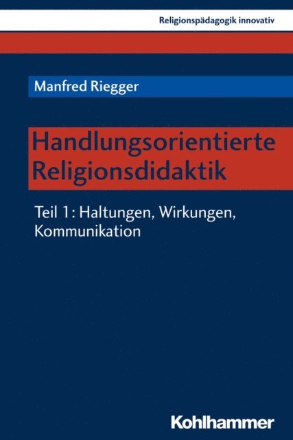 Manfred Riegger - Handlungsorientierte Religionsdidaktik, E-bok