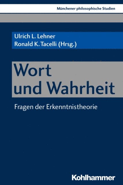 Ronald K. Tacelli, Ulrich L. Lehner - Wort und Wahrheit, E-bok