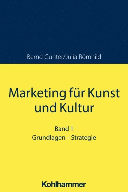 Julia Romhild, Bernd Gunter - Marketing für Kunst und Kultur, E-bok