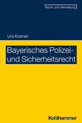 Bayerisches Polizei- Und Sicherheitsrecht