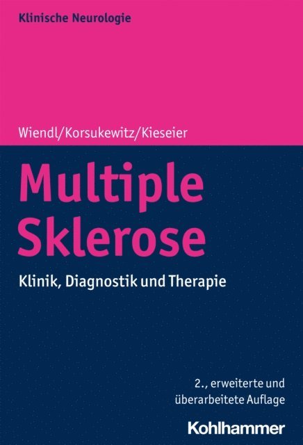 Bernd C. Kieseier, Heinz Wiendl, Catharina Korsukewitz - Multiple Sklerose, E-bok