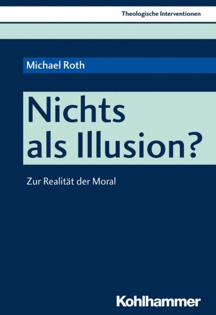 Michael Roth - Nichts als Illusion?, E-bok