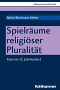 Spielrÿume religiöser Pluralitÿt