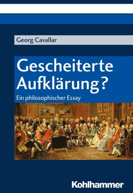 Georg Cavallar - Gescheiterte Aufklärung?, E-bok