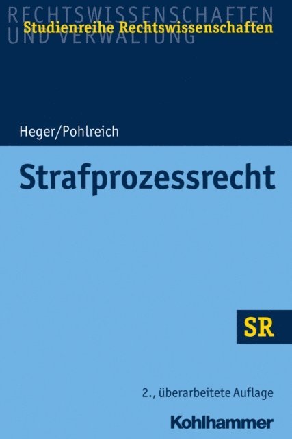 Erol Pohlreich, Martin Heger - Strafprozessrecht, E-bok