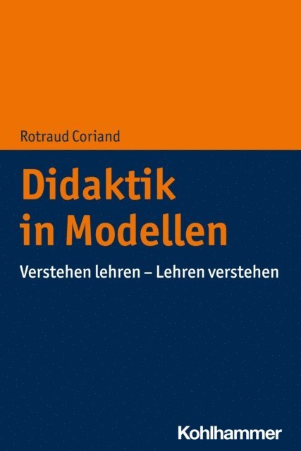 Rotraud Coriand - Didaktik in Modellen, E-bok