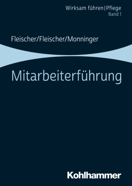 Werner Fleischer, Martin Monninger, Benedikt Fleischer - Mitarbeiterführung, E-bok