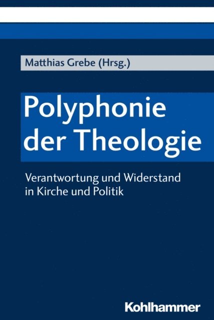 Matthias Grebe - Polyphonie der Theologie, E-bok