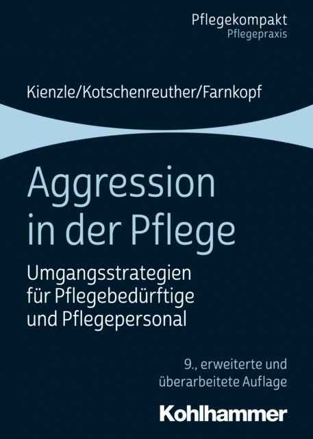 Beate Farnkopf, Sylke Kotschenreuther, Theo Kienzle - Aggression in der Pflege, E-bok