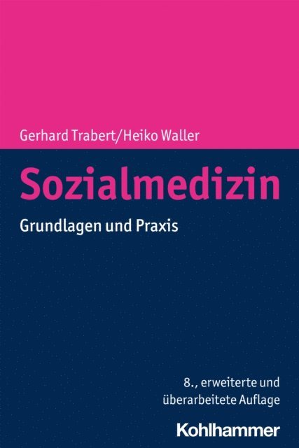 Heiko Waller, Gerhard Trabert - Sozialmedizin, E-bok
