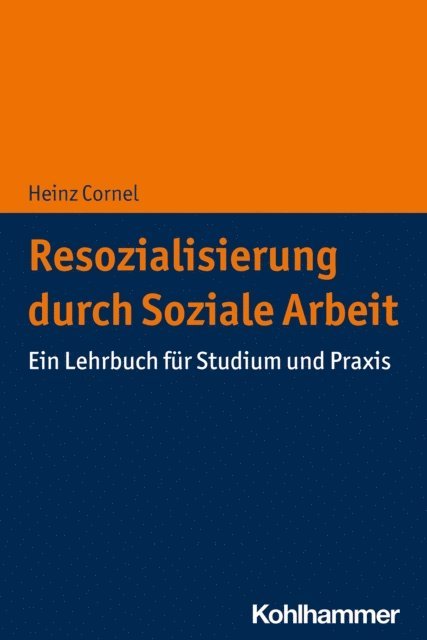 Heinz Cornel - Resozialisierung durch Soziale Arbeit, E-bok