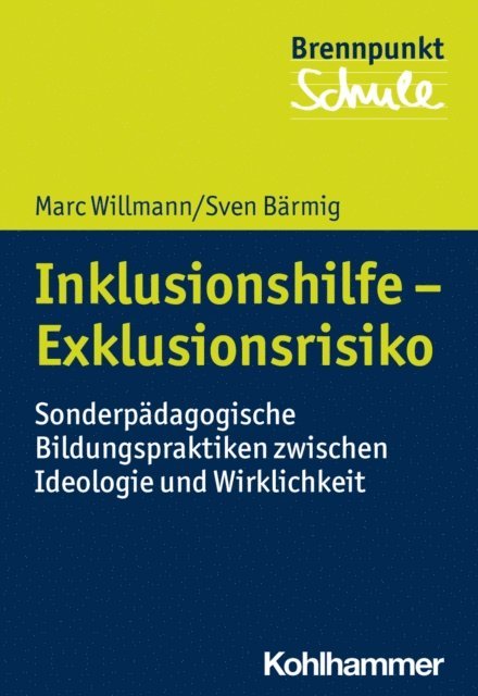 Sven Barmig, Marc Willmann - Inklusionshilfe - Exklusionsrisiko, E-bok