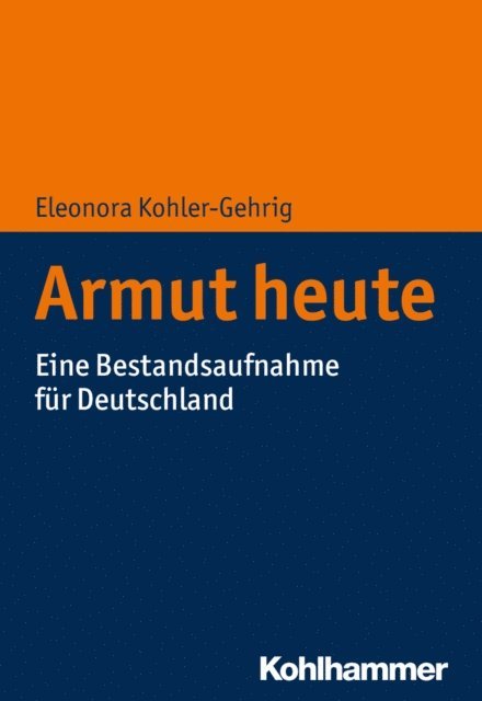Eleonora Kohler-Gehrig - Armut heute, E-bok