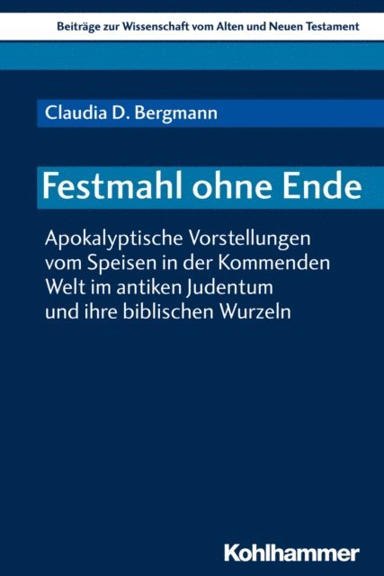 Claudia D. Bergmann - Festmahl ohne Ende, E-bok