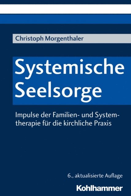 Christoph Morgenthaler - Systemische Seelsorge, E-bok