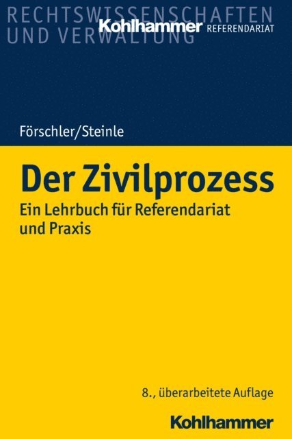Peter Forschler, Hermann Steinle - Der Zivilprozess, E-bok